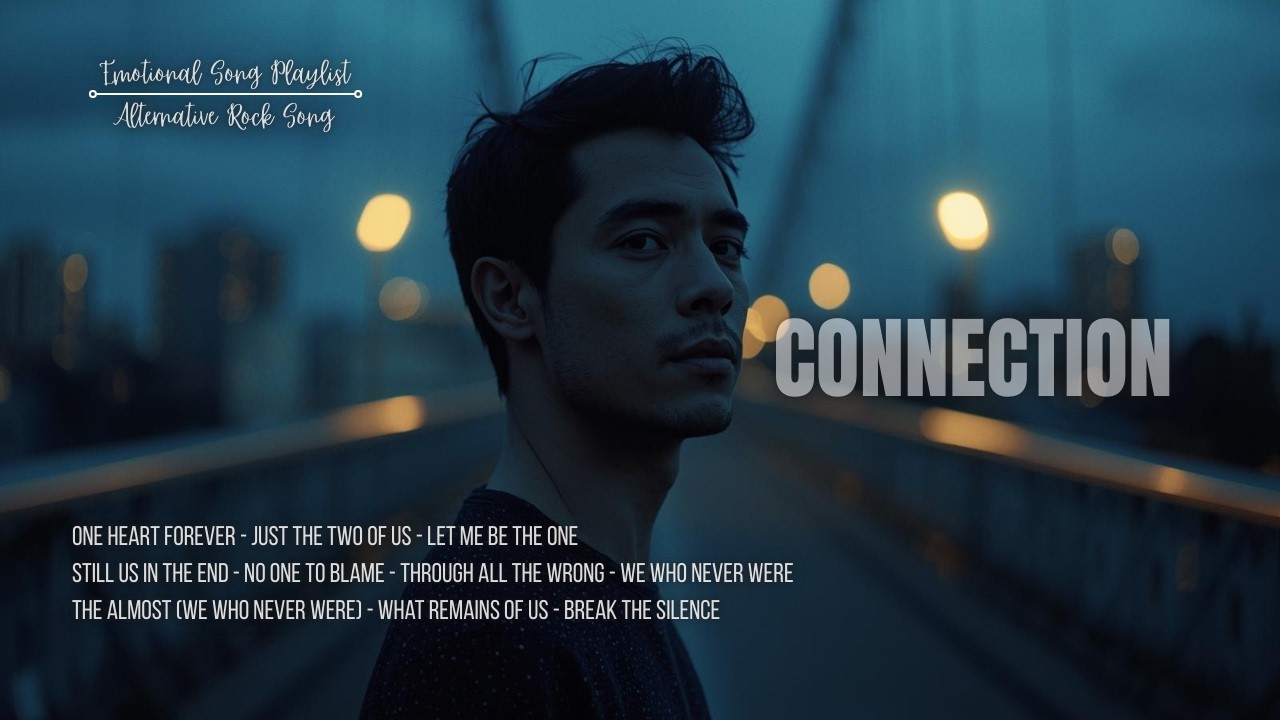 Connection – Emotional Alternative Rock for Late Nights