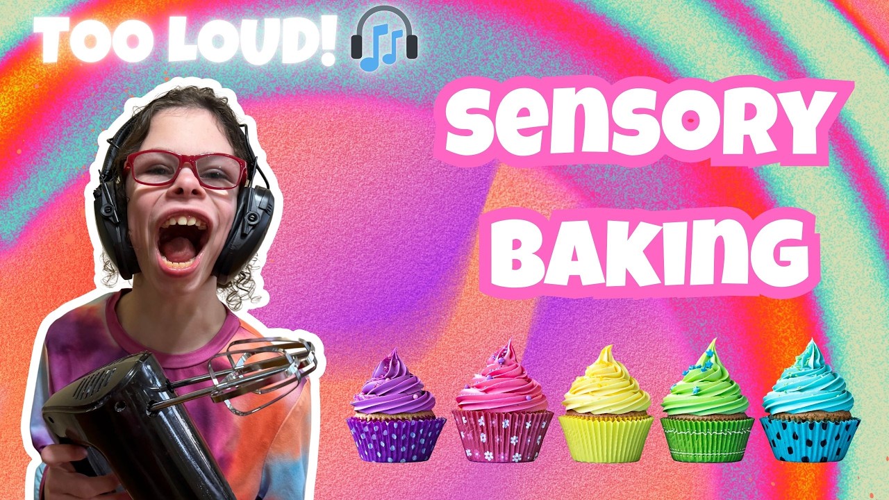 Baking Cupcakes with SENSORY CHALLENGES! 🧁🎧 | Williams Syndrome Awareness