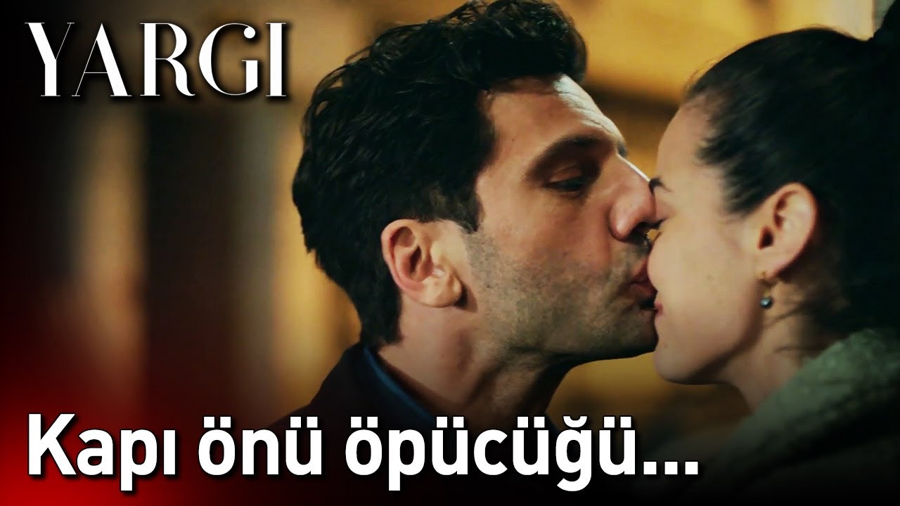 Yargı 44. Bölüm - Kapı Önü Öpücüğü...