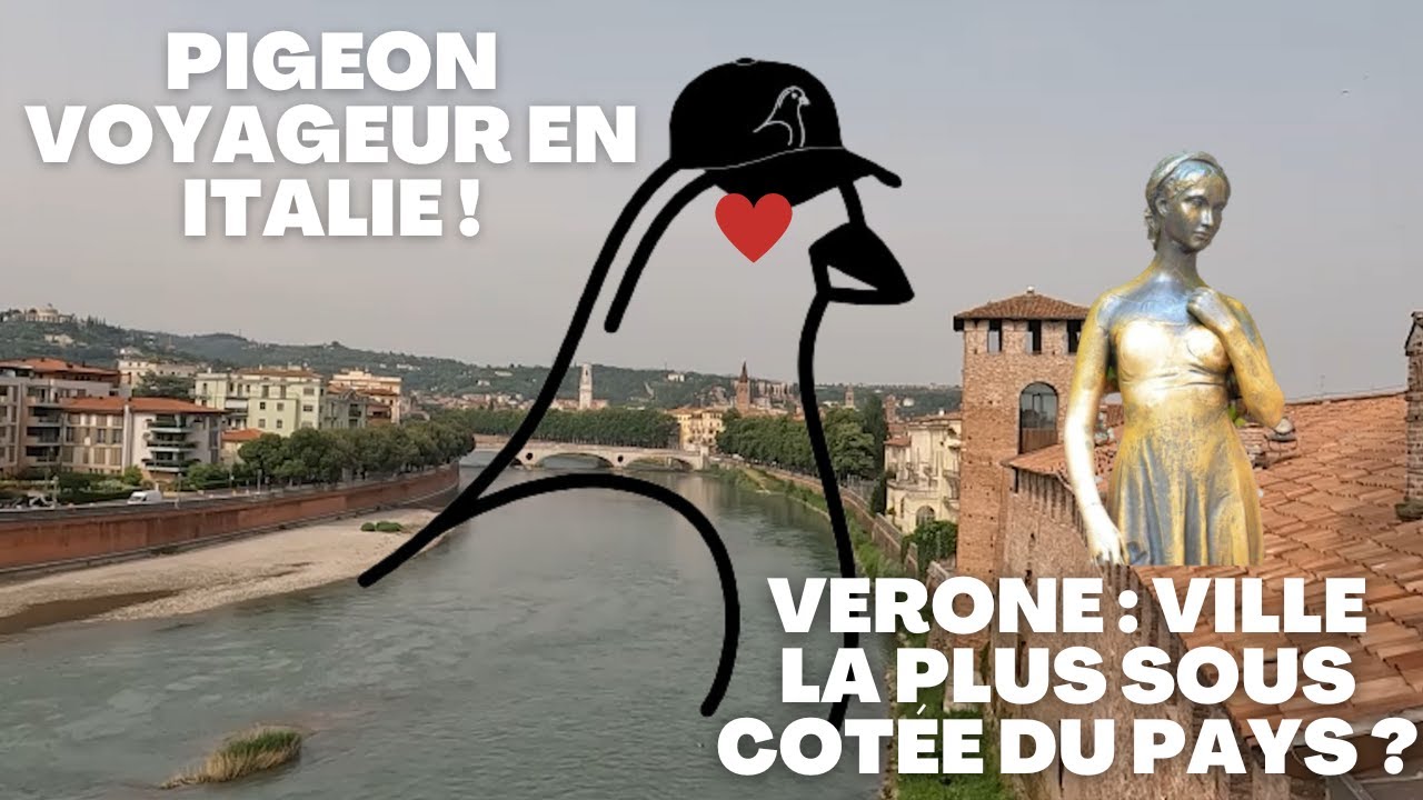 Ville la plus SOUS-COTÉE de toute l'Italie ? Pigeon Voyageur a Vérone