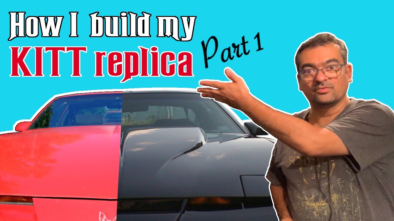 How I'm building my KITT replica - Part 1