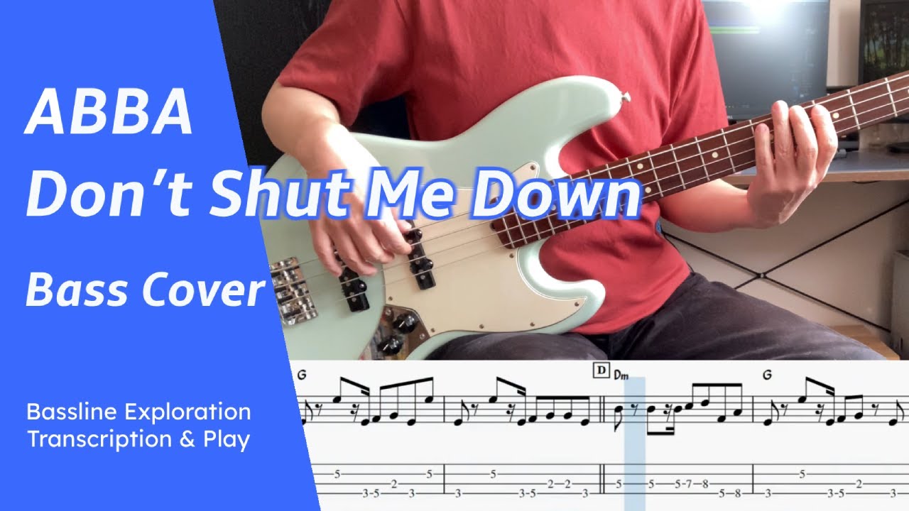 ABBA - Don't Shut Me Down - Bass Cover