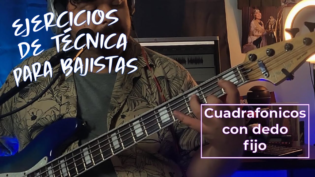 EJERCICIOS DE TÉCNICA | ¿COMO TOCAR CUADRAFONICOS EN EL BAJO? | CUADRAFONICOS CON DEDO FIJO