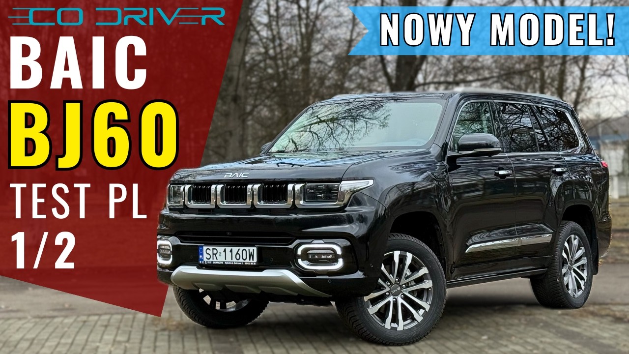 BAIC BJ60 2026 - TEST PL [1/2] 2.0 Turbo 267 KM Flagship | Toyota Land Cruiser i LR Defender killer?