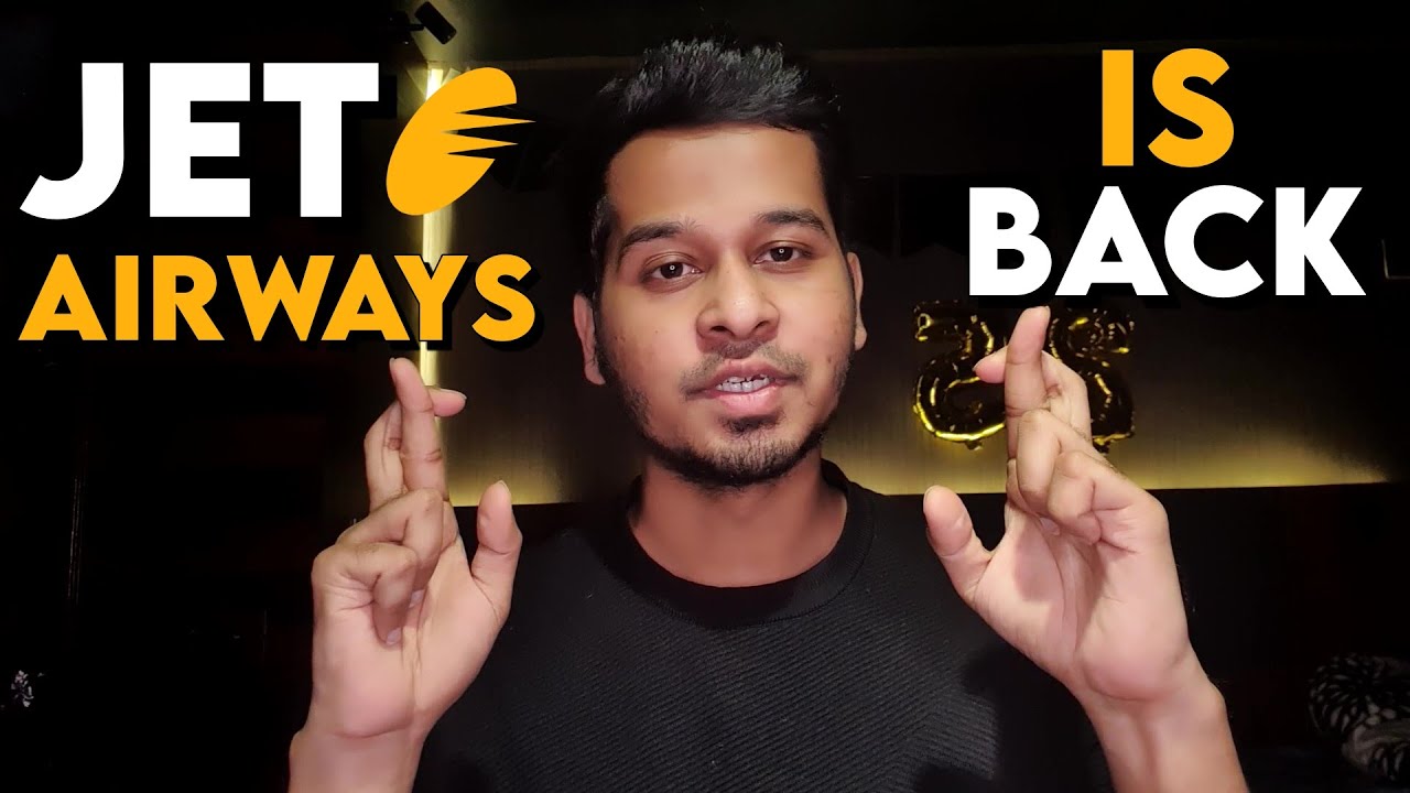 JET AIRWAYS IS FINALLY COMING BACK!- OFFICIAL NEWS