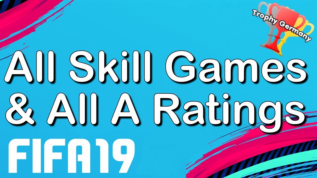 FIFA 19 - All Skills Games & Guides (All A Rank / Grade Challenges)