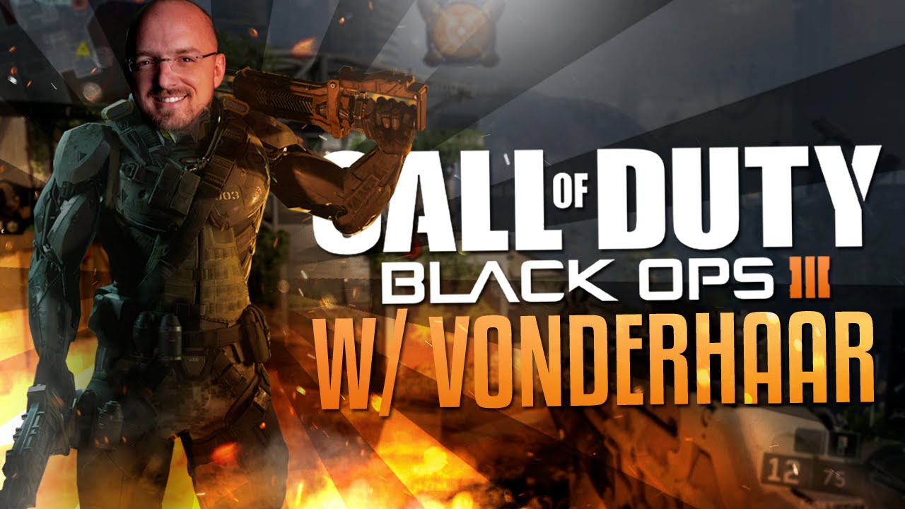 Black Ops 3 w/ David Vonderhaar