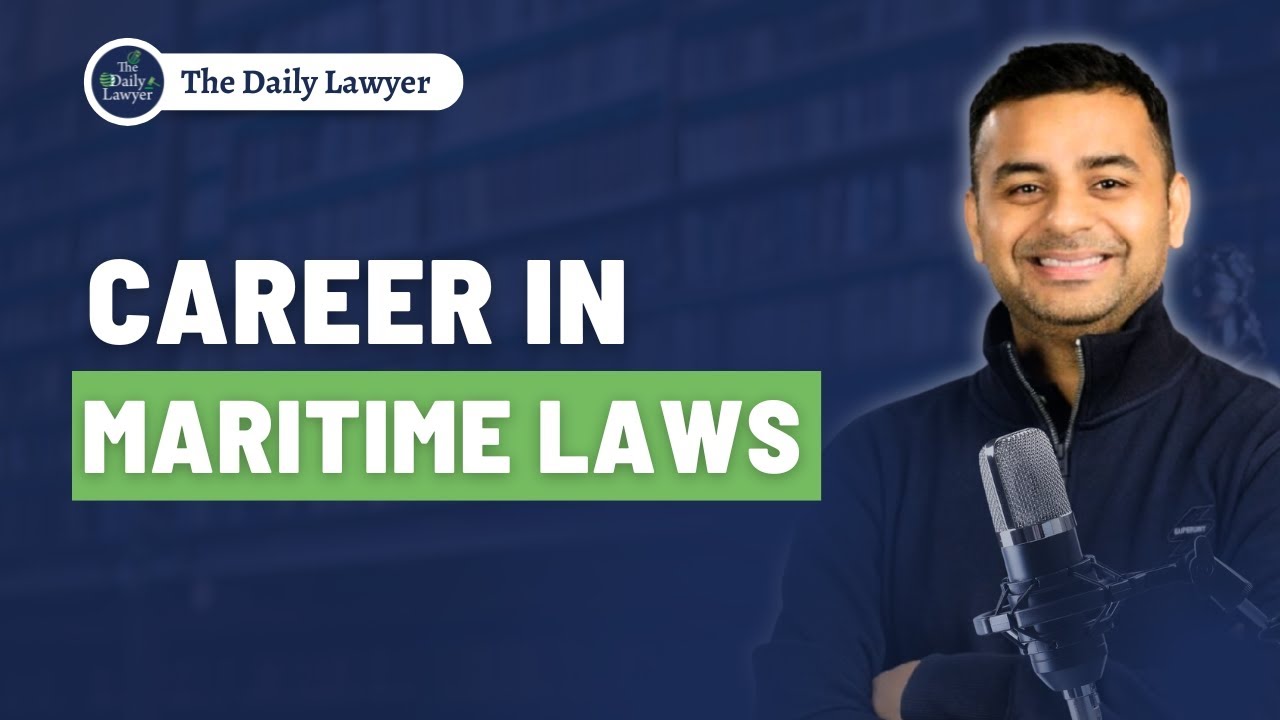 All about Maritime Laws | Adv. Siddharth Ranka