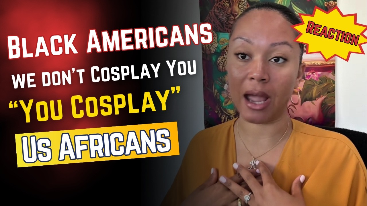African TikToker says “Black Americans COSPLAY Africans”… DEBUNKED with Receipts!