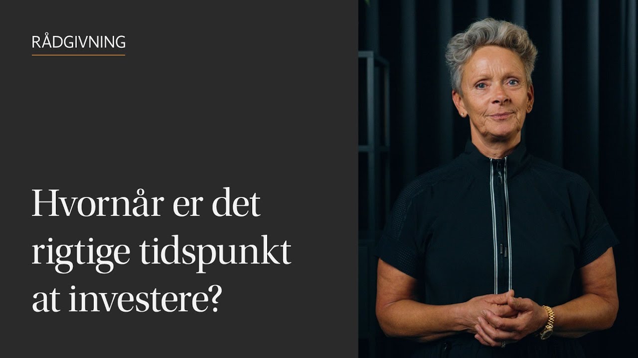Hvornår er det rigtige tidspunkt at investere?