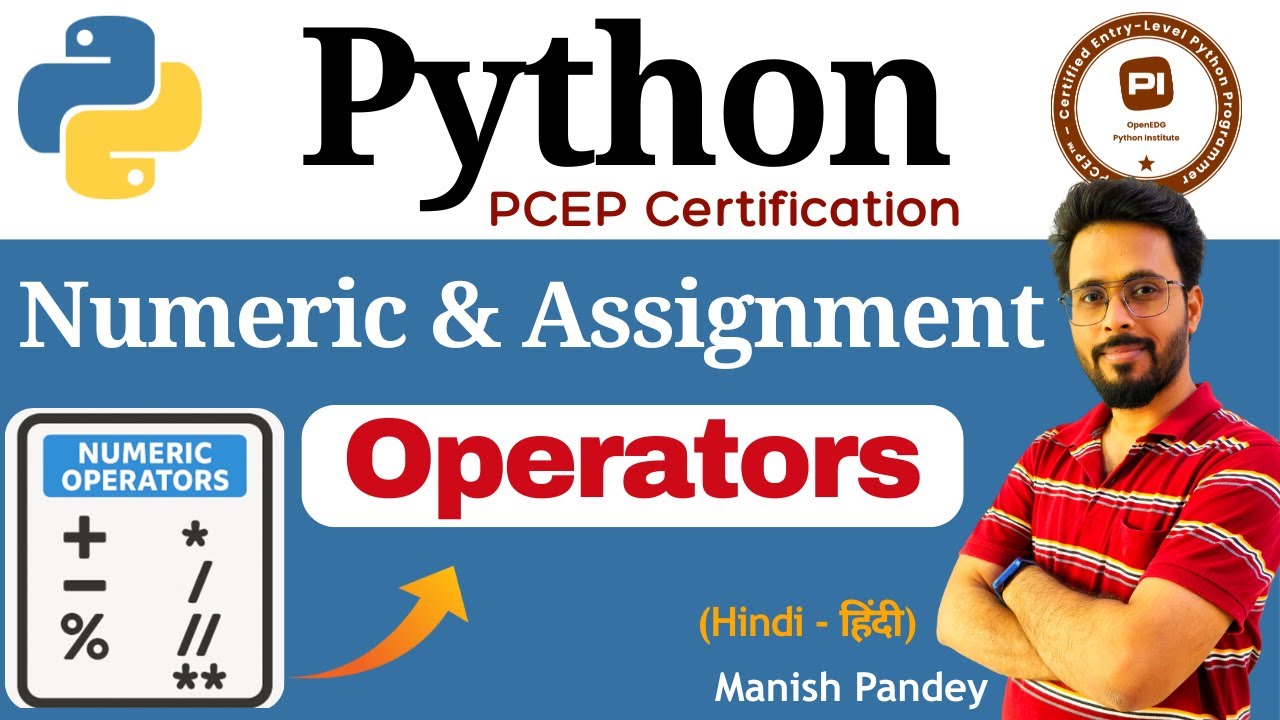 11. Numeric Operators & Assignment Operators in Python | Python PCEP Certification (PCEP-30-02)