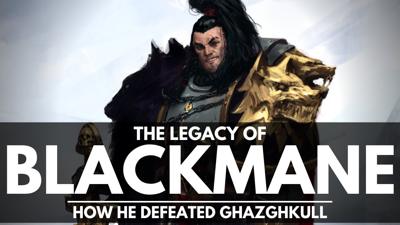 THE LEGACY OF RAGNAR BLACKMANE! HOW HE DEFEATED GHAZGHKULL THRAKA!