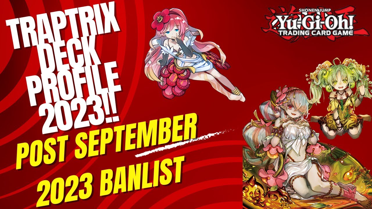 YU-GI-OH! Traptrix Deck Profile! - POST SEPTEMBER BANLIST 2023