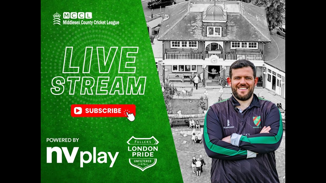 LIVE STREAM | Ealing CC 1st XI v Crouch End CC 1st XI | MCCL