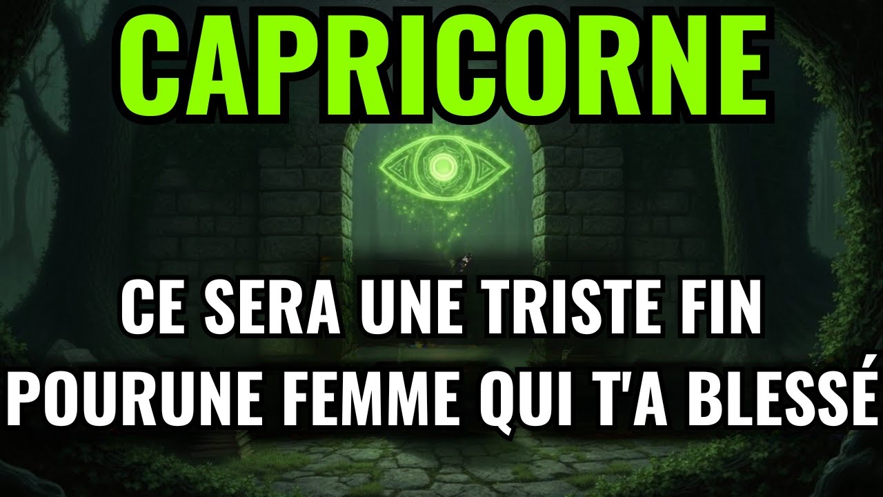 Capricorne ♑️😔 La femme qui vous a blessé affronte sa tristesse finale ⚖️ Tarot révélateur