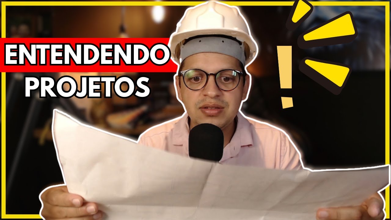 Como Interpretar um Projeto | Leitura de Projetos: Curso Gratuito | AULA 2