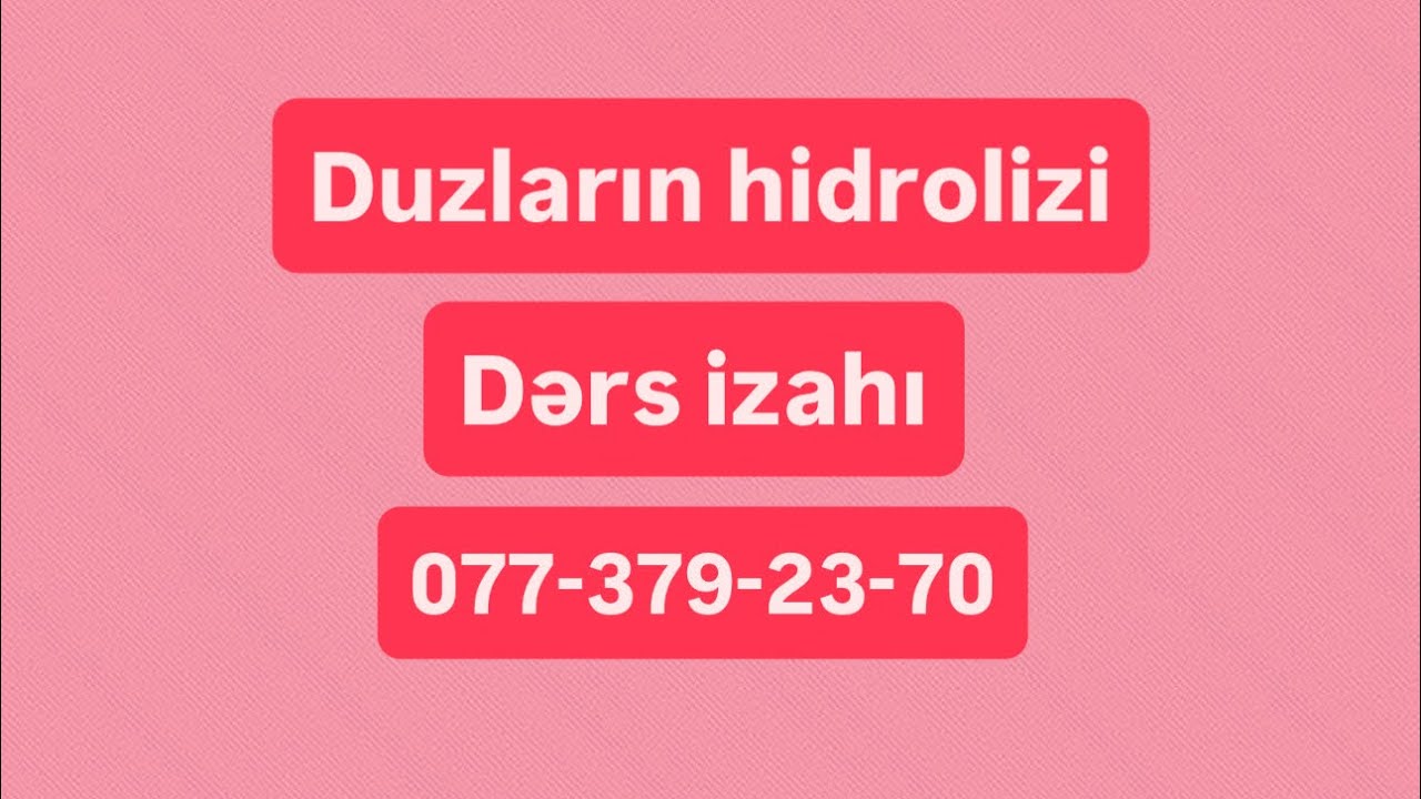 Duzların hidrolizi.Mövzu izahı🧡