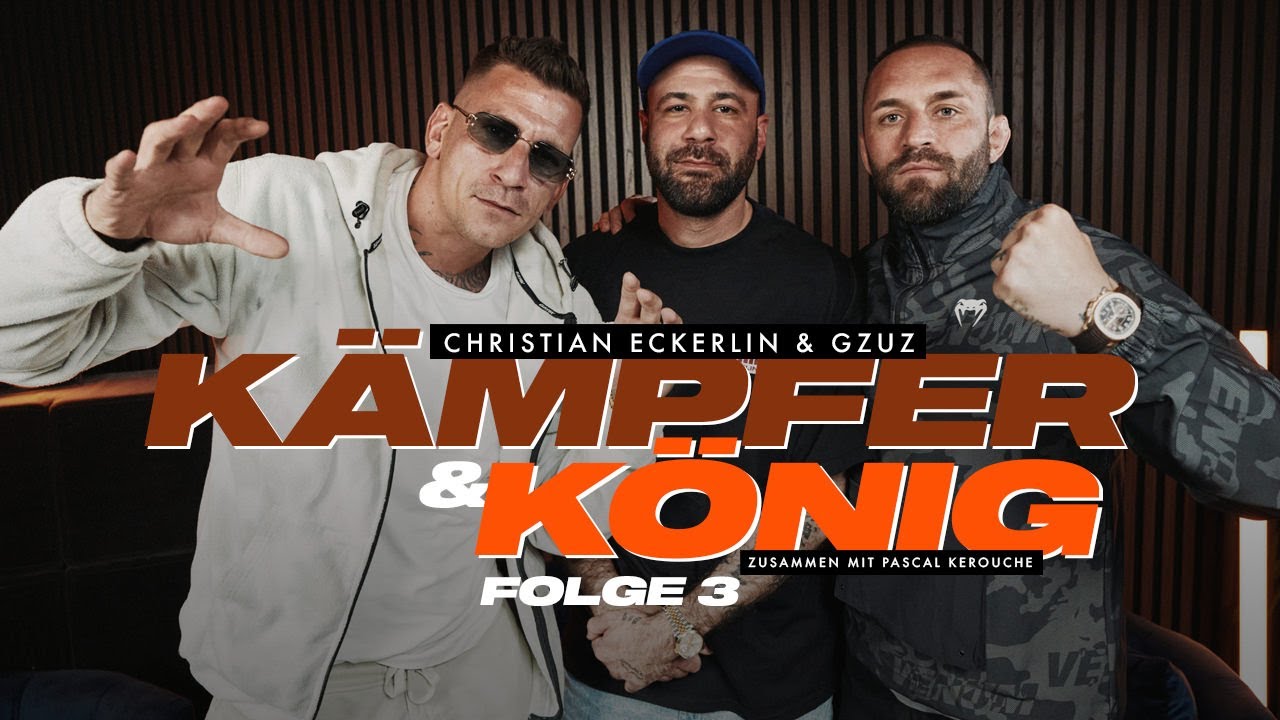 K&auml;mpfer & K&ouml;nig Folge 3 - mit Gzuz und Christian Eckerlin: Von Jugends&uuml;nden & Knast
