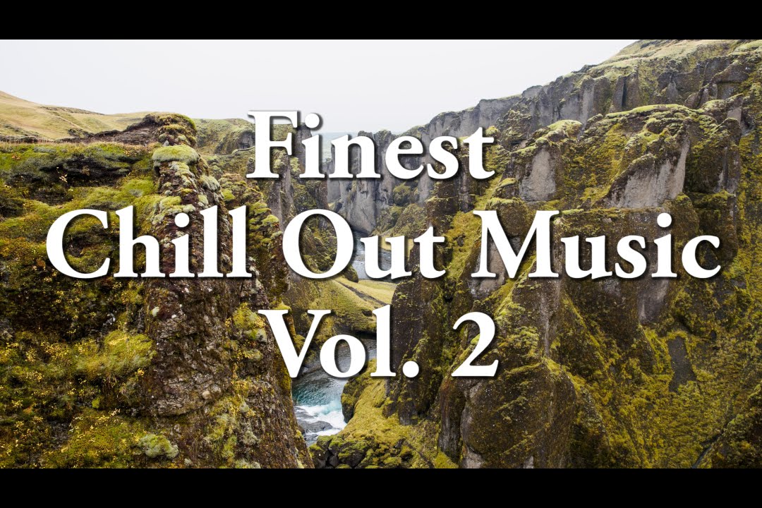 Finest Chill Out Music 2015 Vol. 2
