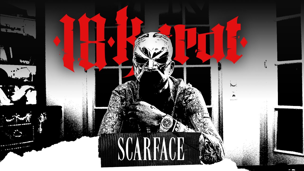 18 KARAT - SCARFACE [official Video] prod. by Young Mesh