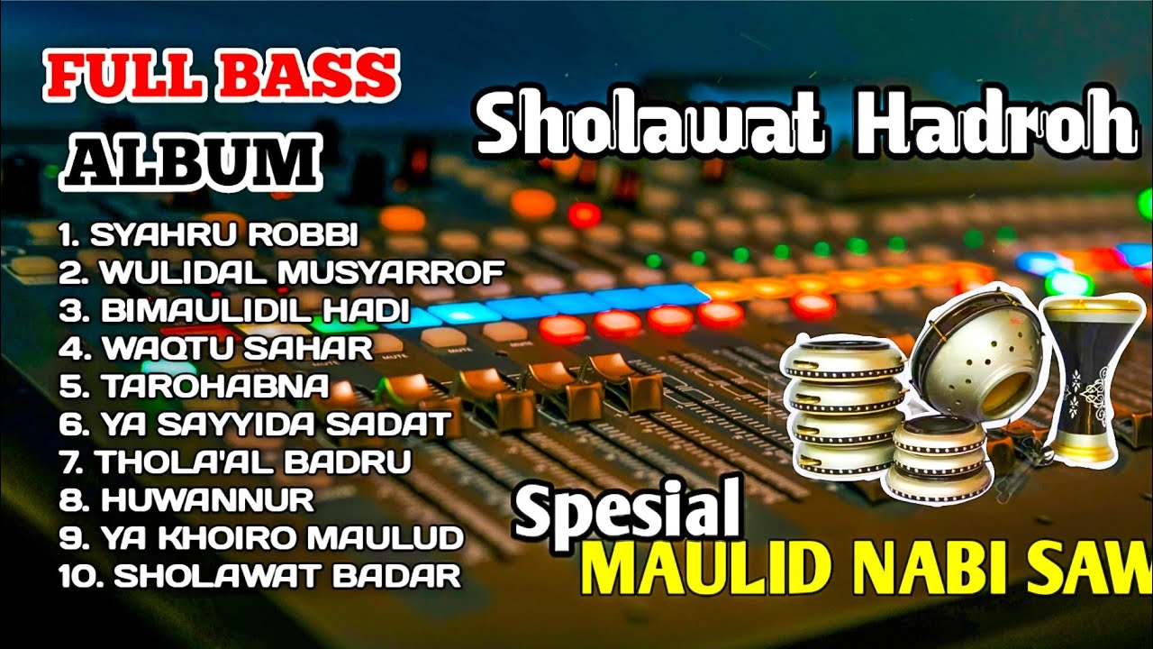 FULL ALBUM MAULID NABI - HADROH CEK SOUND SHOLAWAT FULL BASS TERBARU 2025