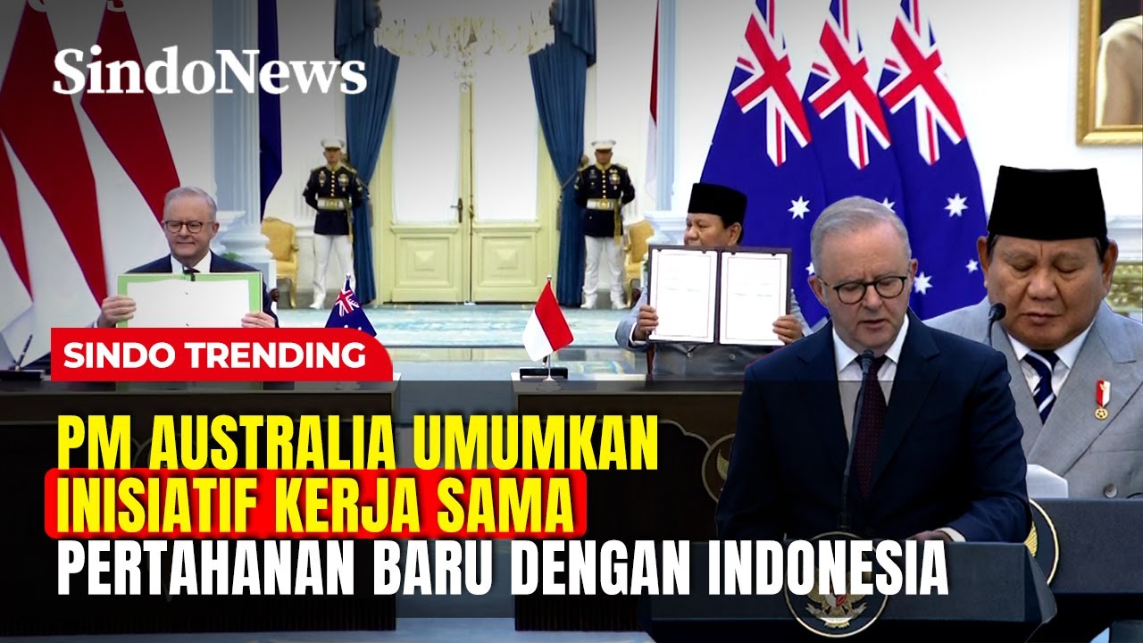 PM Australia Umumkan Inisiatif Kerja Sama Pertahanan Baru dengan Indonesia | Sindo Trending | 06/02