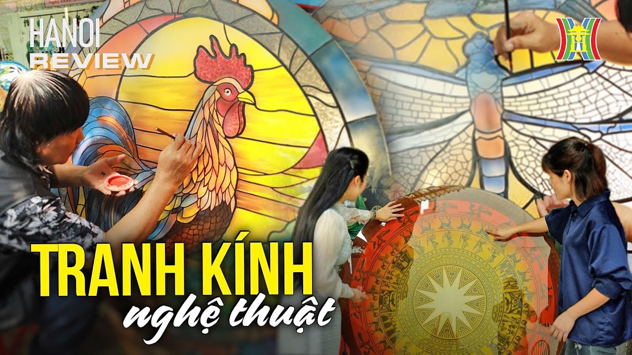 Khi nghệ thuật “nở hoa” trên kính | Hanoi Review