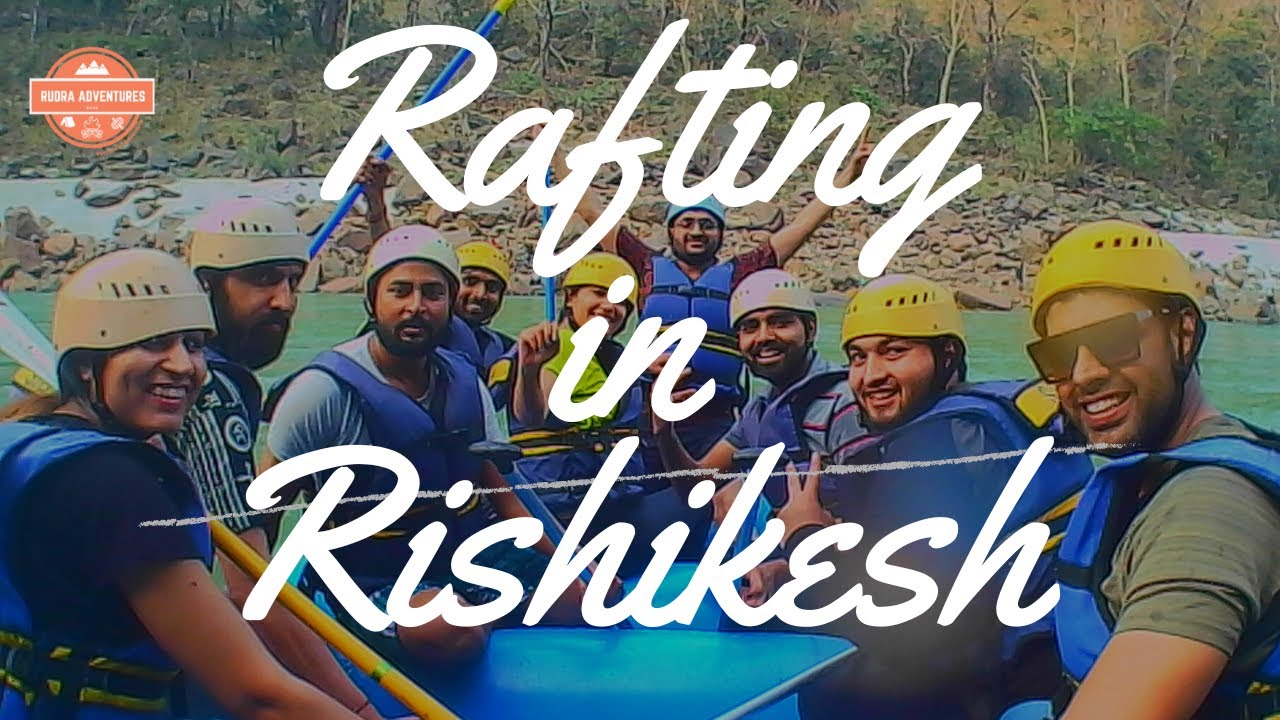 Best Rafting In Rishikesh Shivpuri 2023-24 | Rishikesh Rafting Shivpuri | Rudra Adventures