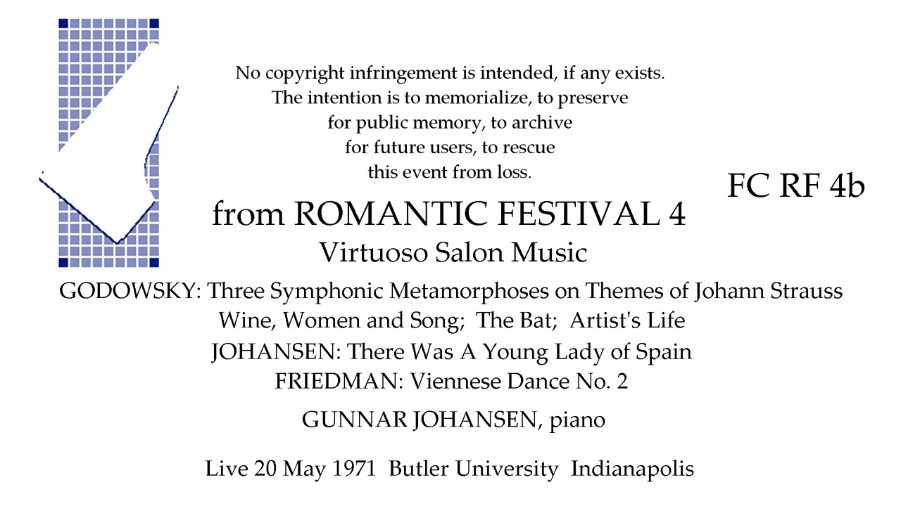 ROMANTIC FESTIVAL 4: Virtuoso Salon Music: GUNNAR JOHANSEN plays GODOWSKY  Live 1971