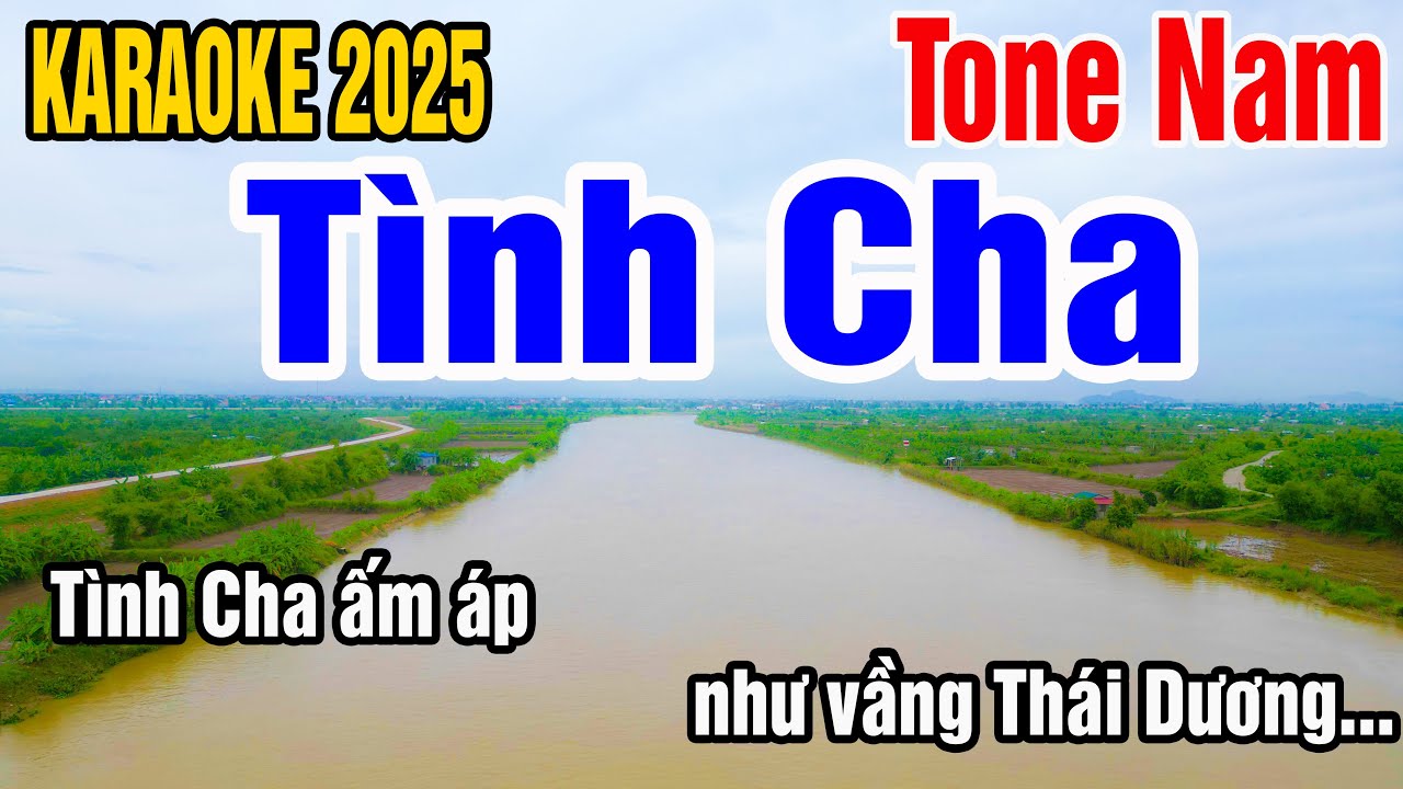 Karaoke Tình Cha Tone Nam Nhạc Sống gia huy beat