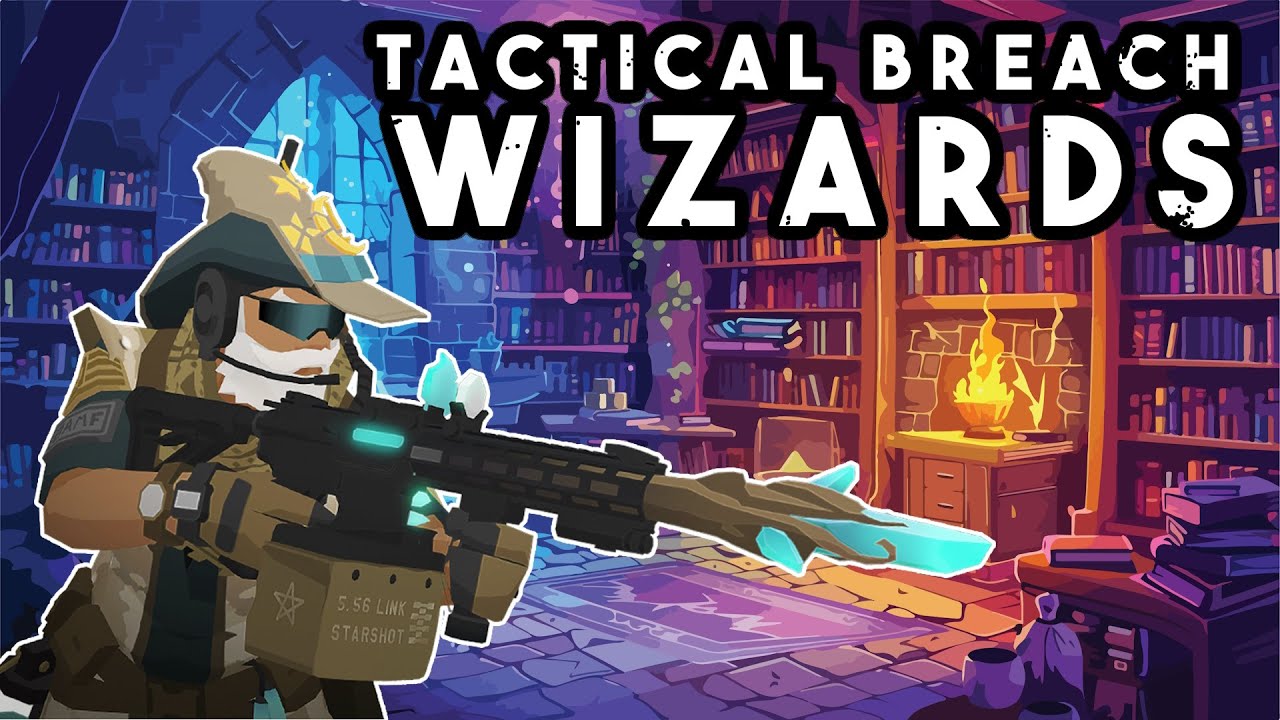A Ridiculous Wizard Commando RPG That Completely Won Me Over - Tactical Breach Wizards