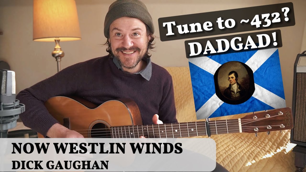 Dick Gaughan Guitar Tutorial - Now Westlin Winds - DADGAD tuning, Part 2