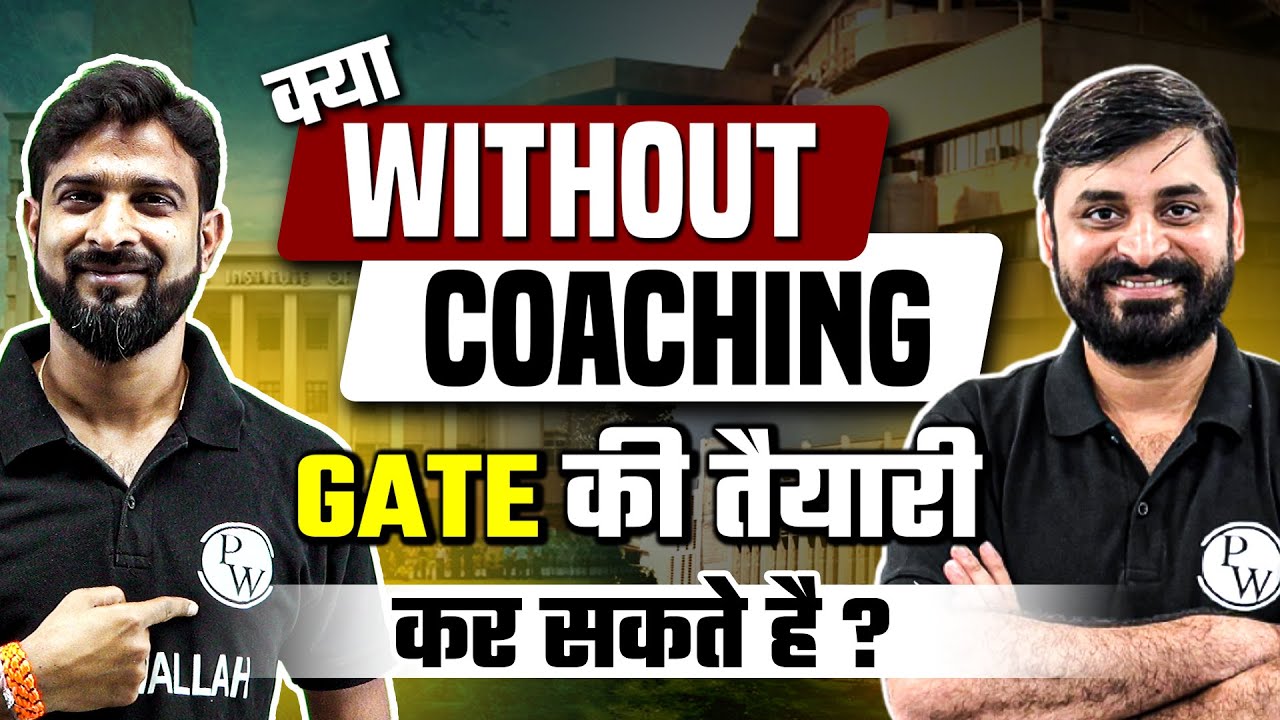 Can I prepare For GATE Without Coaching?