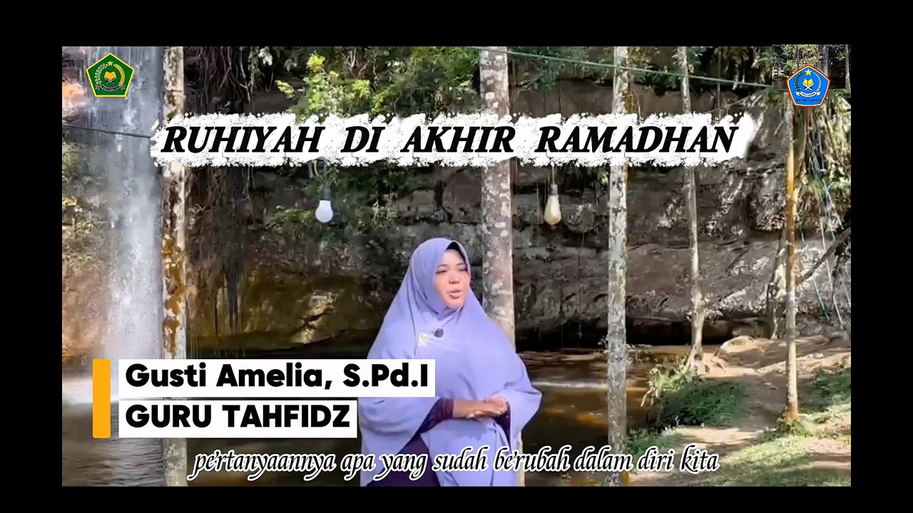 Ruhiyah di Akhir Ramadhan | Cahaya Ramadhan MAN Lima Puluh Kota