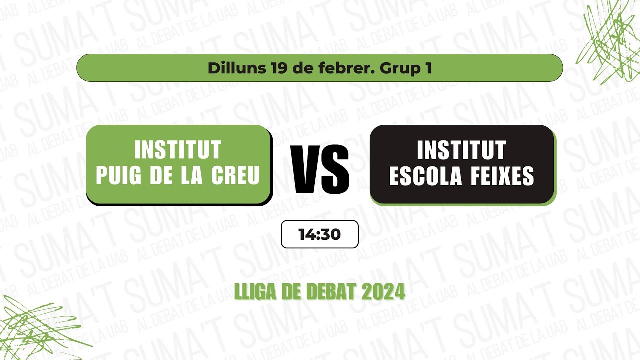 Grup 1 – Institut Puig de la Creu VS Institut Escola Feixes