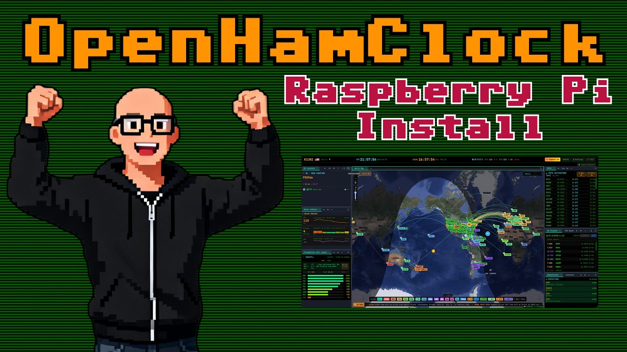 OpenHamClock on a Raspberry Pi 5: Absolute Game Changer