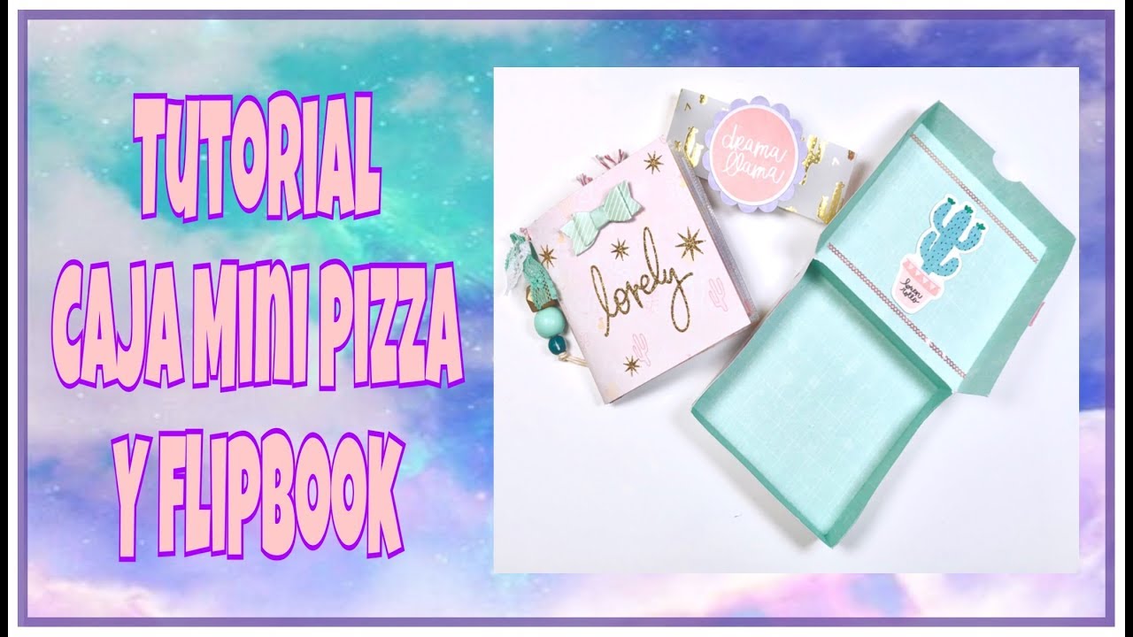 Tutorial Caja Mini Pizza y flipbook