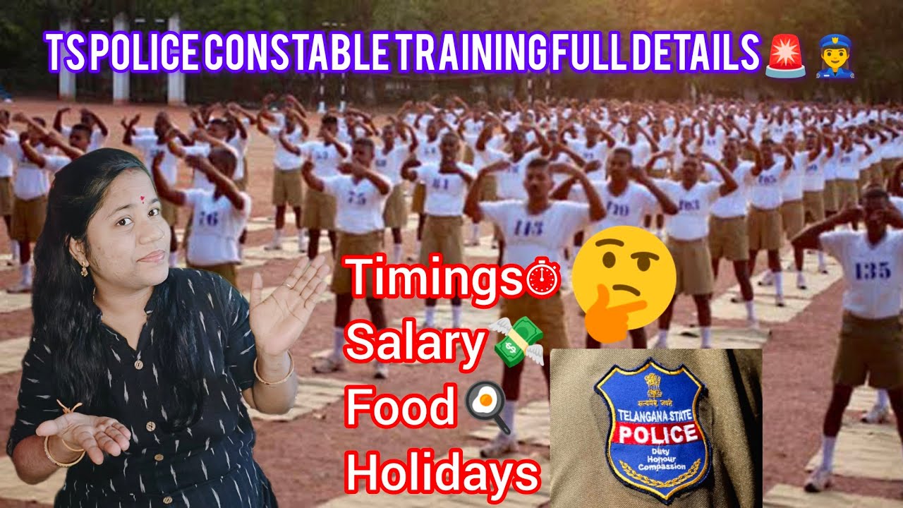 TS Police Constable Training Full Details🚨👮&zwj;♀️|#2024 Salary?Holidays?Food?🤔#tslprb #policetraning