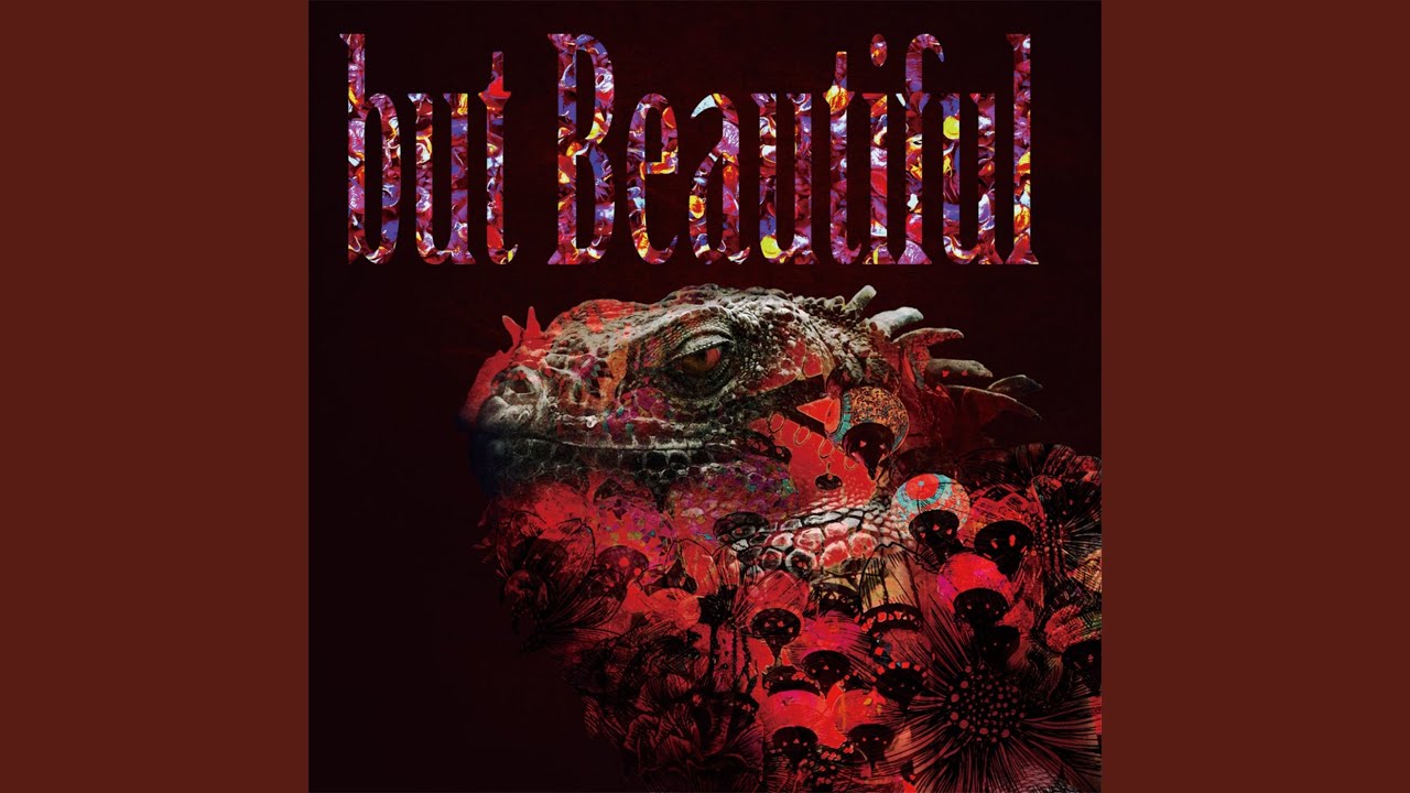 but Beautiful