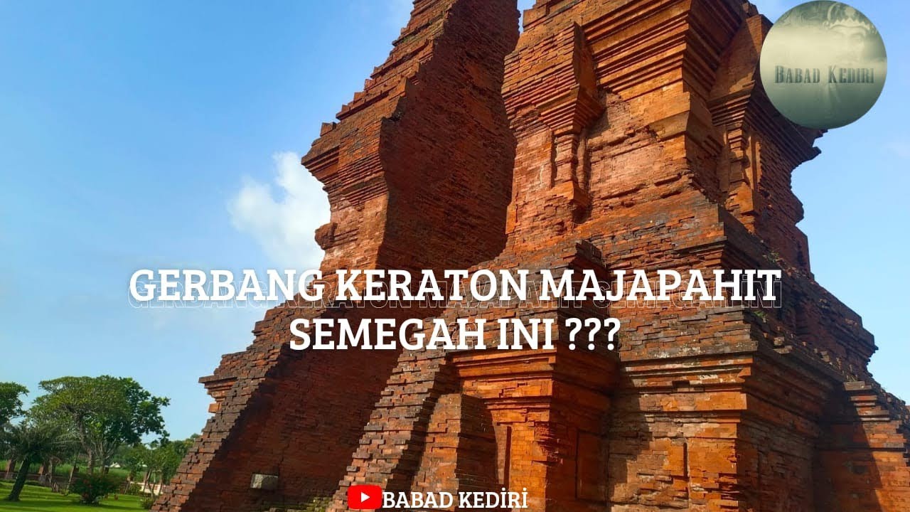 GAPURA WRINGIN LAWANG, MEGAH DIATAS BUMI ANTRAWULAN