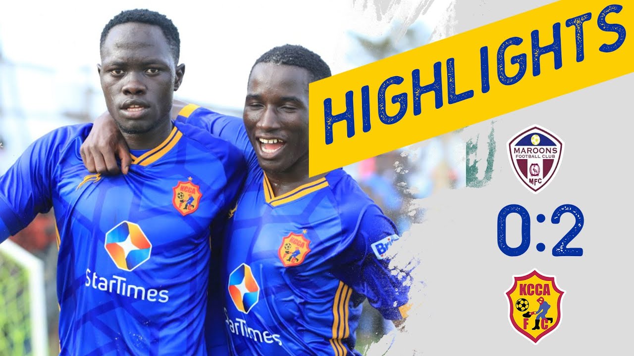 Maroons FC  0-2 KCCA FC 1st Leg | Stanbic Uganda Cup