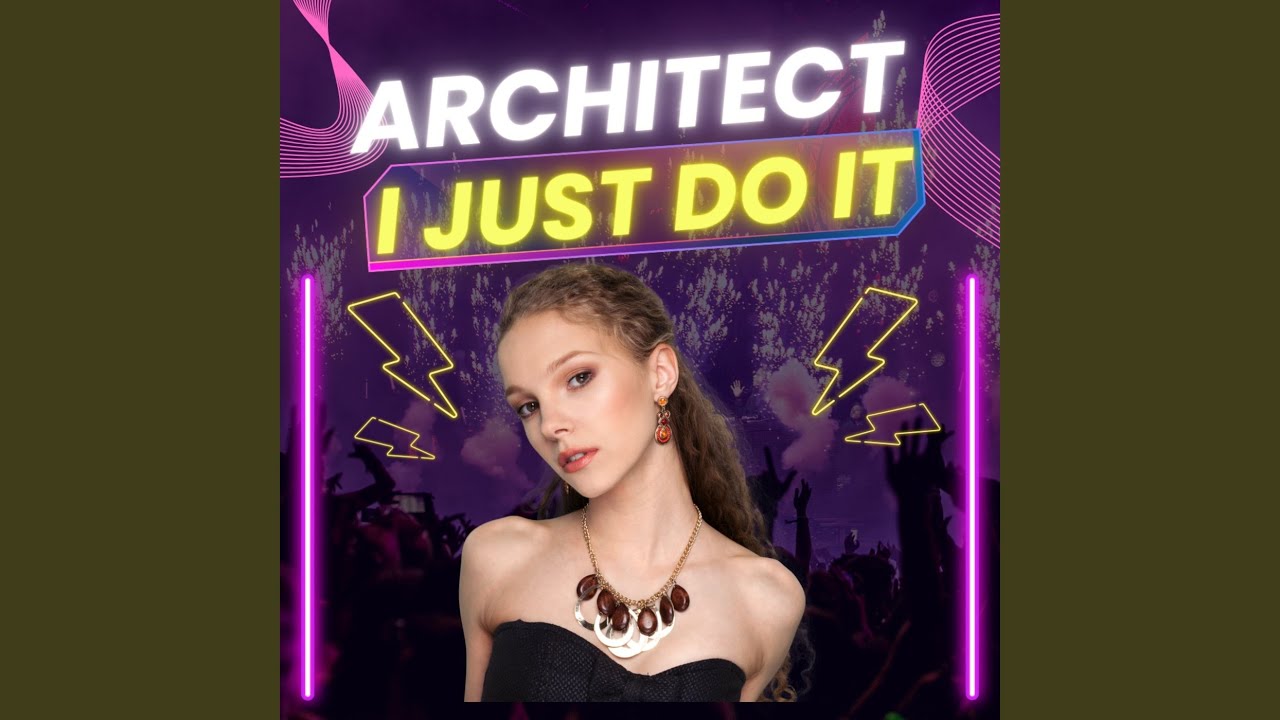 Architect I just do it