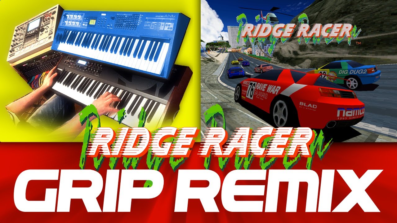 Ridge Racer - Grip (Live Remix Performance)