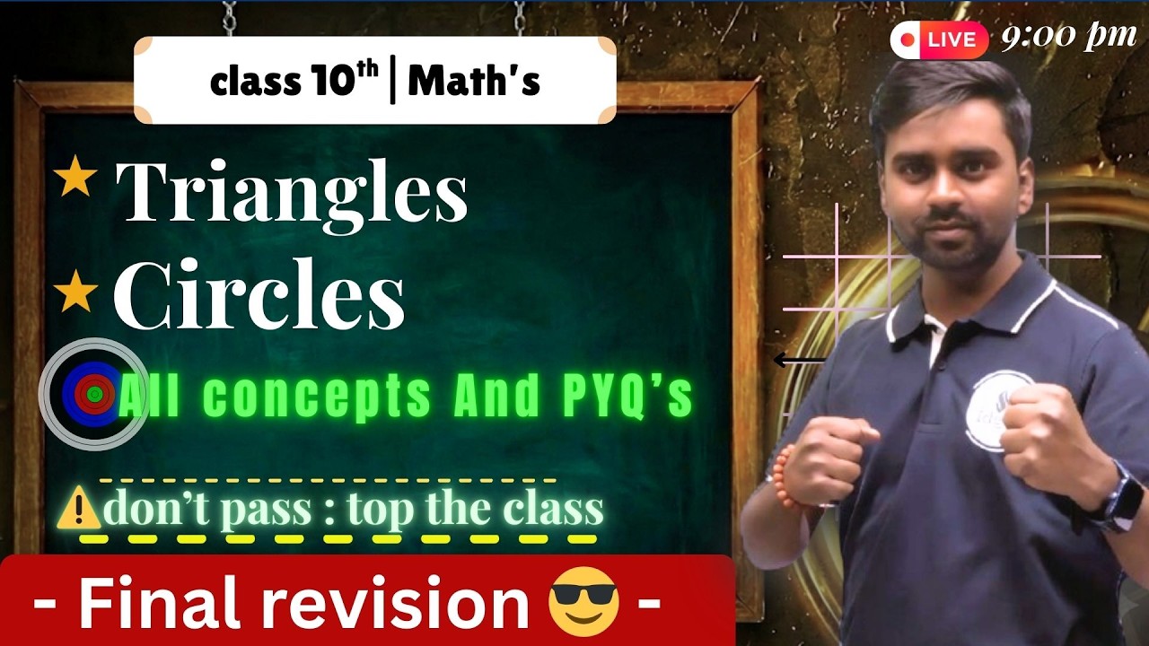 Class 10 Maths One Shot 🔥 Triangles + Circles | PYQs | Board Exam 2026 #mathsoneshot