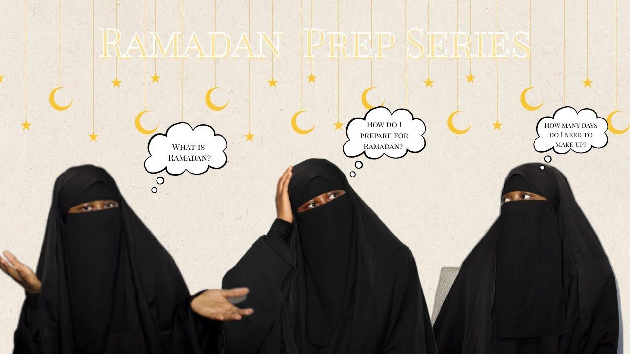 ✨Ramadan Prep Series✨: Ep 01- How to prepare for Ramadan
