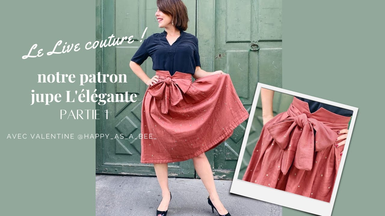 LIVE COUTURE DE LA JUPE L'ELEGANTE PARTIE 1