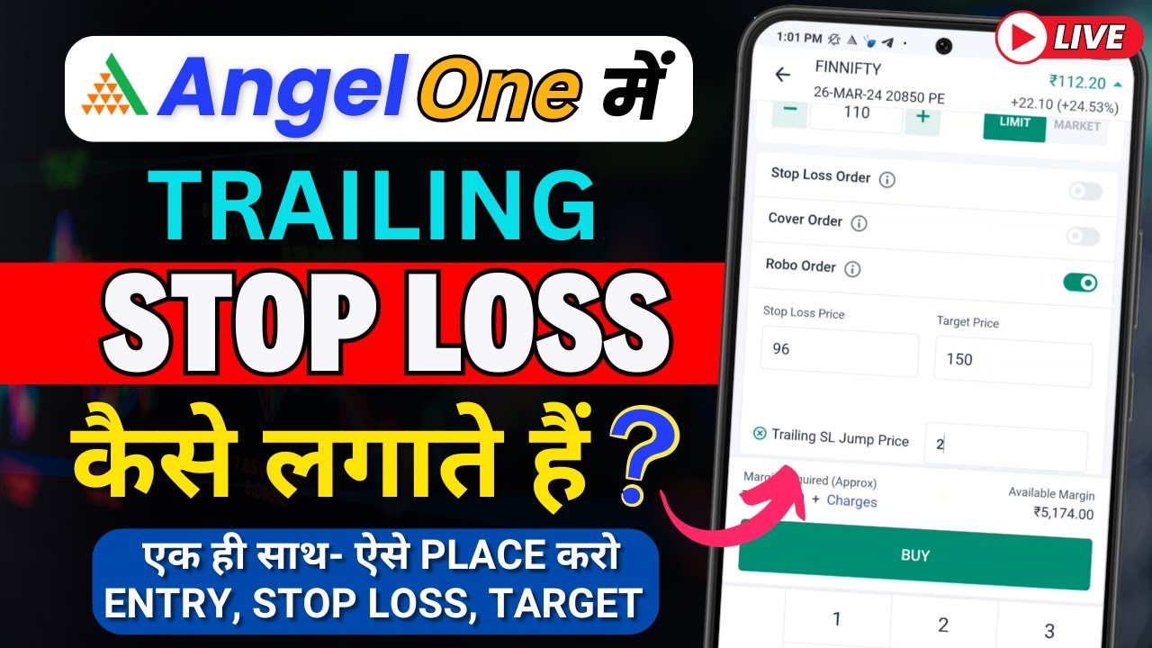 Angel One में Trailing Stop Loss को Trail करने का सही तरीका | ऐसे करो Entry, Stop Loss& Target Place