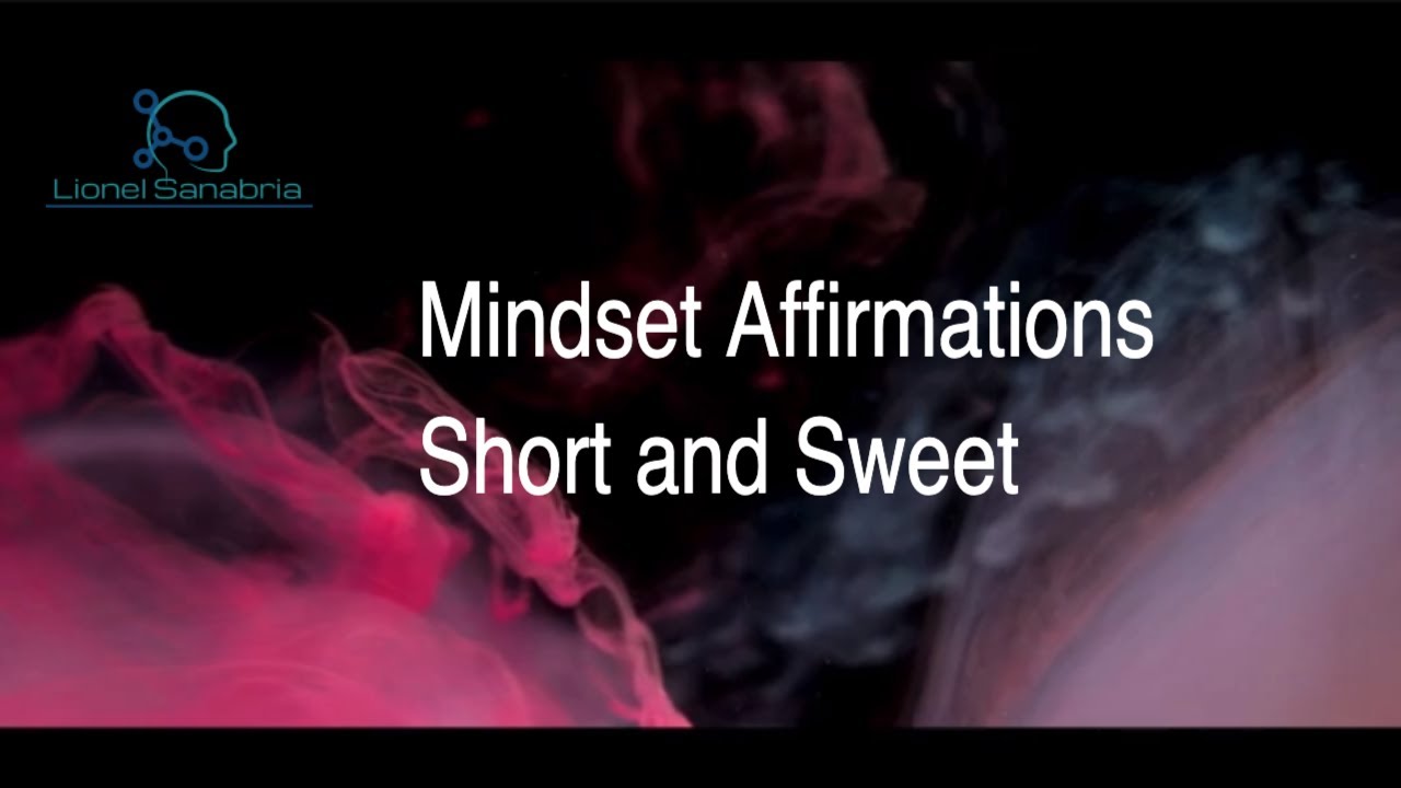 Positive Affirmations To Improve Your Mindset | Mindset Coach