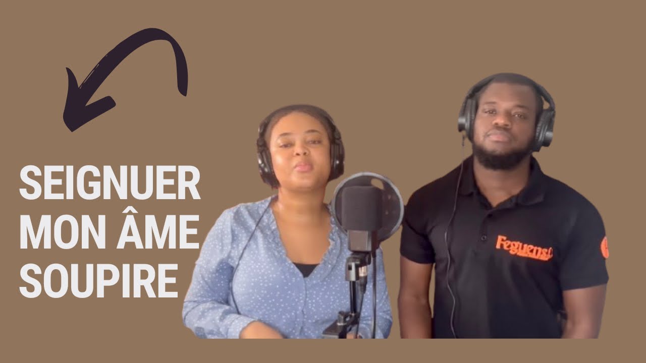 Seignuer Mon âme soupire 46 Melodies Joyeuse Français 🙏
