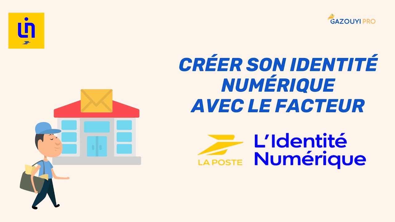 Comment créer son identité numérique avec le facteur ?